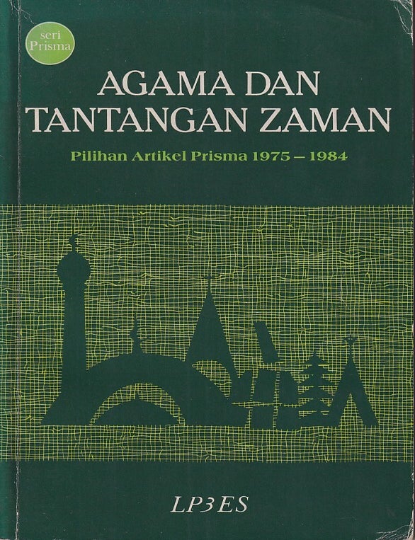 Stock ID #224236 Agama dan Tantangan Zaman. Pilihan Artikel Prisma 1975-1984. [Religion and the Challenge of the Age. Selected Prisma Articles, 1975-1984]. IMAM AHMAD.