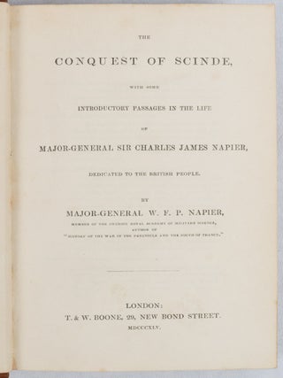 The Conquest of Scinde, with some Introductory Passages in the Life of Major-General Sir Charles James Napier...