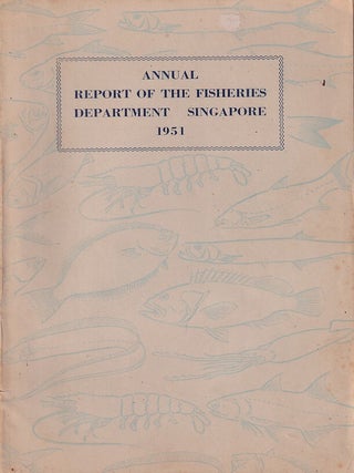 Annual Report of the Fisheries Department, 1951. Two Volumes.