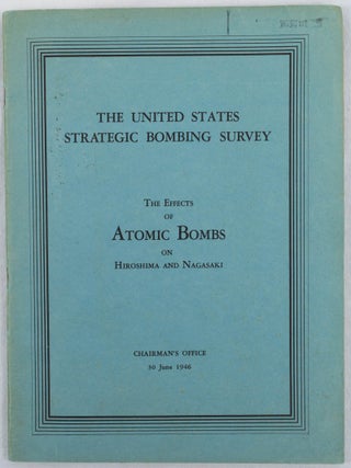 The Effects of Atomic Bombs on Hiroshima and Nagasaki. ATOMIC BOMBING OF HIROSHIMA AND.