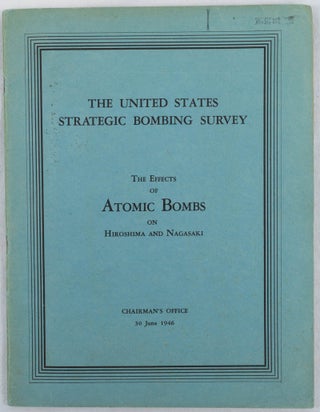 Stock ID #224461 The Effects of Atomic Bombs on Hiroshima and Nagasaki. ATOMIC BOMBING OF...