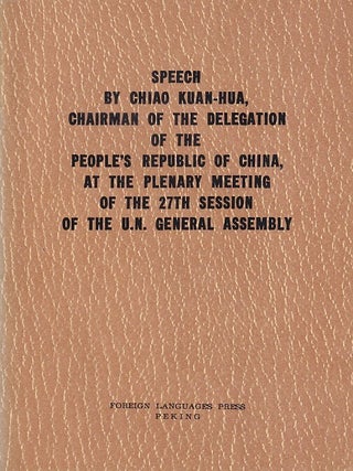 Stock ID #224597 Speech by Chiao Kuan-Hua, Chairman of the Delegation of the People's...