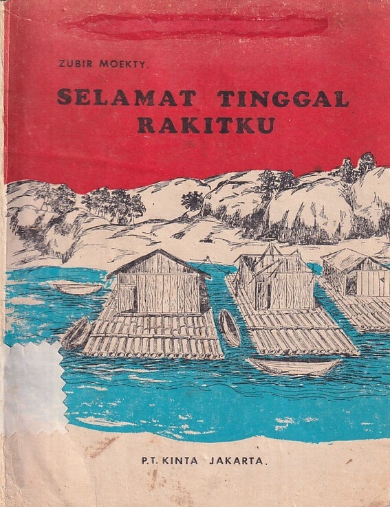 Stock ID #224619 Selamat Tinggal Rakitku. ZUBIR MOEKTY.