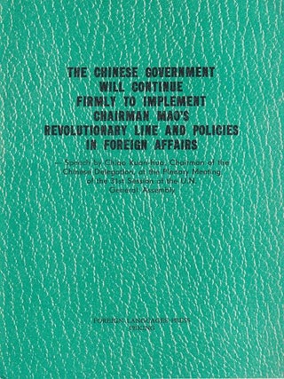 Stock ID #224631 The Chinese Government Will Continue Firmly to Implement Chairman Mao's...