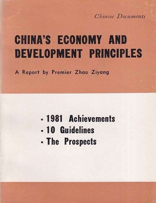 Stock ID #224632 China's Economy and Development Principles. ZHAO ZIYANG.