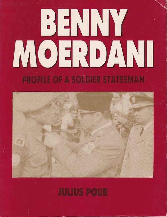 Stock ID #224686 Benny Moerdani. Profile of a Soldier Statesman. JULIUS POUR.