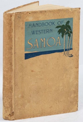 Stock ID #224709 Handbook of Western Samoa. ADMINISTRATION OF WESTERN SAMOA