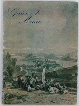 Stock ID #224713 Guide to Macau. MACAU TOURIST INFORMATION BUREAU