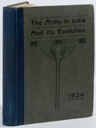 Stock ID #224758 The Army in India And its Evolution: Including an Account of the Establishment...