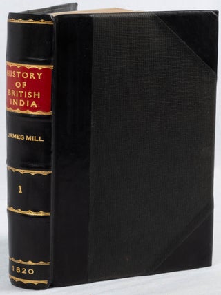 The History of British India. JAMES MILL.