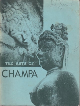 The Arts of Champa. From The Cham Museum, Danang, Vietnam. CARL HEFFLEY.