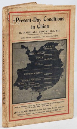 Stock ID #224822 Present-Day Conditions in China. Notes Designed to Show the Moral and Spiritual...