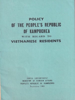 Stock ID #224824 Policy of the People's Republic of Kampuchea with Regard to Vietnamese...