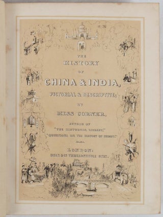 The History of China and India, Pictorial and Descriptive...