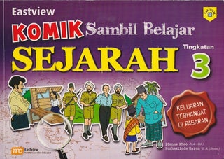 Stock ID #224850 Komik Sambil Belajar Sejarah Tingkatan 3. DIANNE AND NORHASLINDA HARUN KHOO