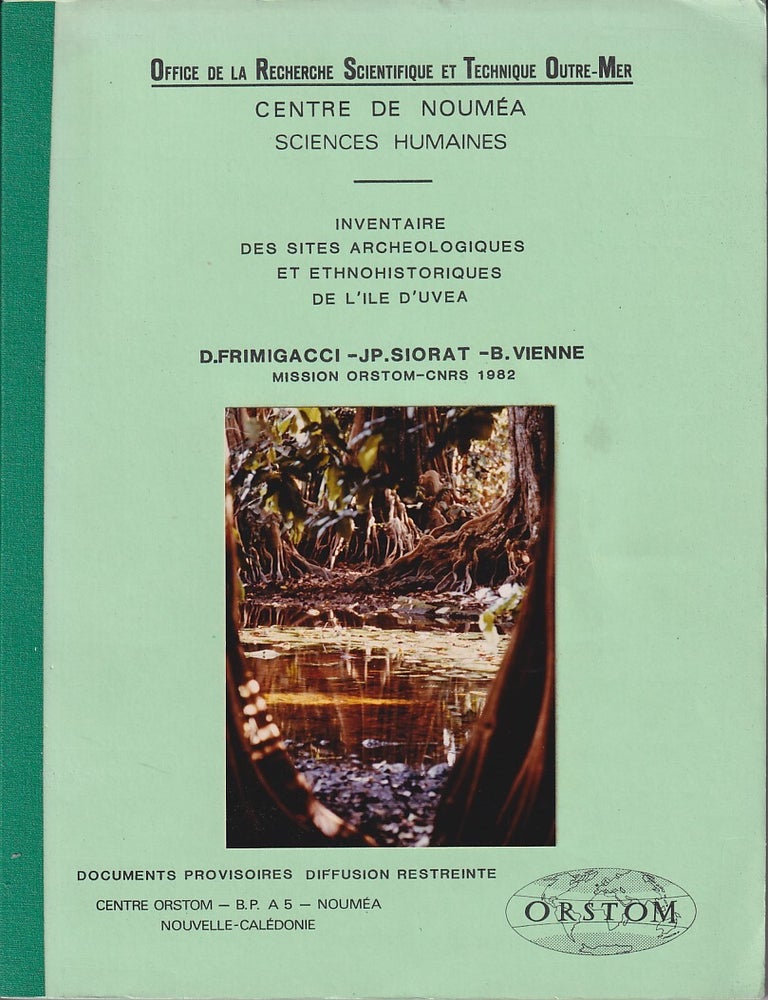Stock ID #224852 I nventaire des Sites Arch&eacute;ologiques et Ethnohistoriques de l'&icirc;le d'Uvea. DANIEL. J. P. SIORAT FRIMIGACCI, BERNARD VIENNE.