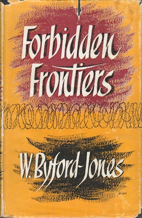 Stock ID #2636 Forbidden Frontiers. W. BYFORD-JONES