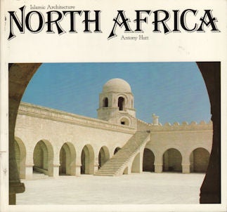 Stock ID #30220 North Africa. Islamic Architecture. ANTONY HUTT.
