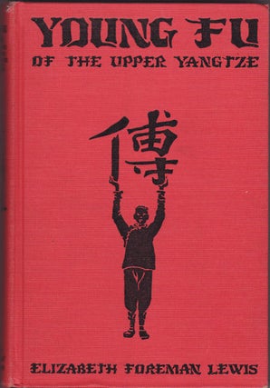 Stock ID #30752 Young Fu of the Upper Yangtze. LEWIS ELIZABETH FOREMAN