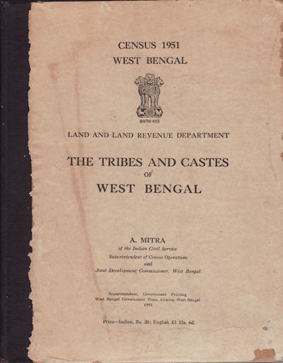Stock ID #33294 The Tribes and Castes of West Bengal. A. MITRA.
