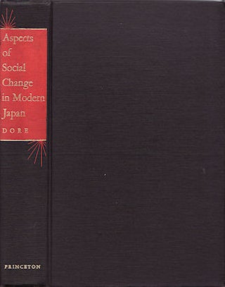 Stock ID #34137 Aspects of Social Change in Modern Japan. R. P. DORE