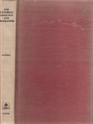 Stock ID #35084 The Congress Ideology and Programme 1920-47. Ideological Foundations of Indian...