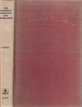 Stock ID #35084 The Congress Ideology and Programme 1920-47. Ideological Foundations of Indian...