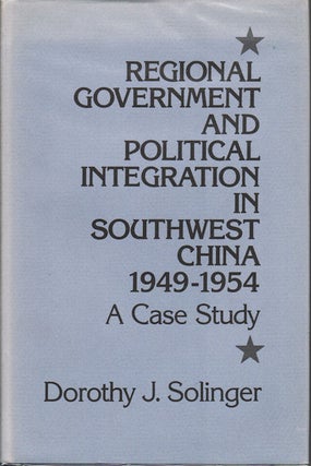 Stock ID #35938 Regional Government and Political Integration in Southwest China, 1949-1954....