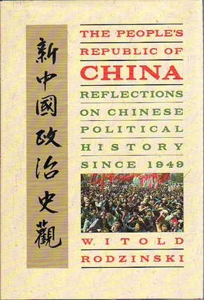 Stock ID #35939 The People's Republic of China. Reflections on Chinese Political History since...