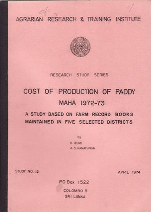 Stock ID #36926 Cost of Production of Paddy Maha 1972-73. A Study Based on Farm Record Books...