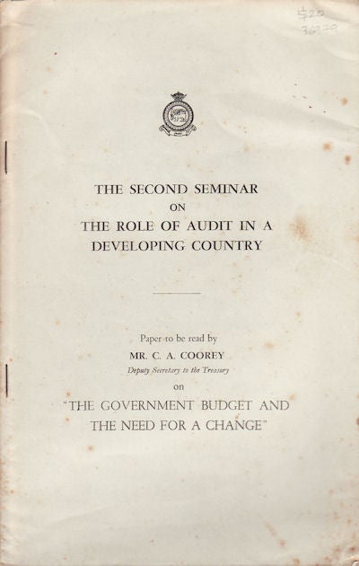 Stock ID #36979 The Government Budget and the Need for a Change. C. A. COOREY.