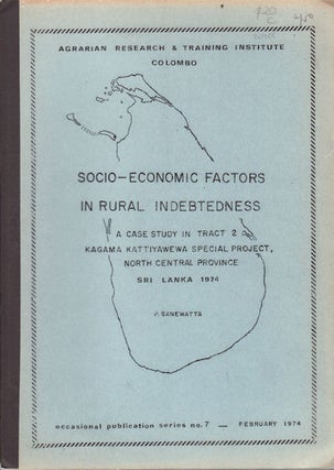 Stock ID #36988 Socio-Economic Factors in Rural Indebtedness. A Case Study in Tract 2 Kagama...