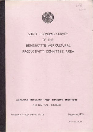 Stock ID #36991 Socio-Economic Survey of the Beminiwatte Agricultural Productivity Committee...