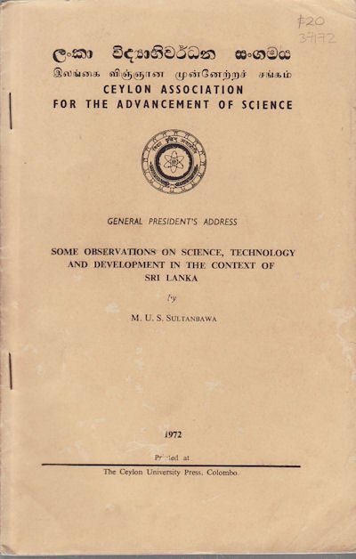 Stock ID #37172 Some Observations on Science, Technology and Development in the Context of Sri Lanka. M. U. S. SULTANBAWA.