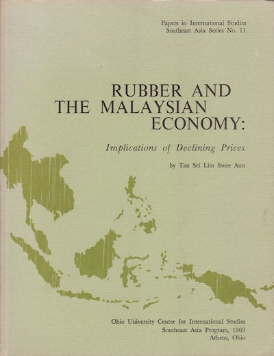 Stock ID #38232 Rubber and the Malaysian Economy: Implications of Declining Prices. TAN SRI SWEE AUN LIM.