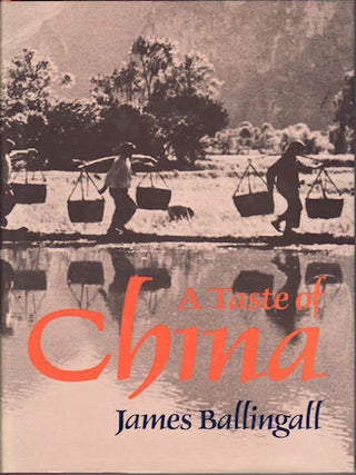 Stock ID #38446 A Taste of China. JAMES BALLINGALL
