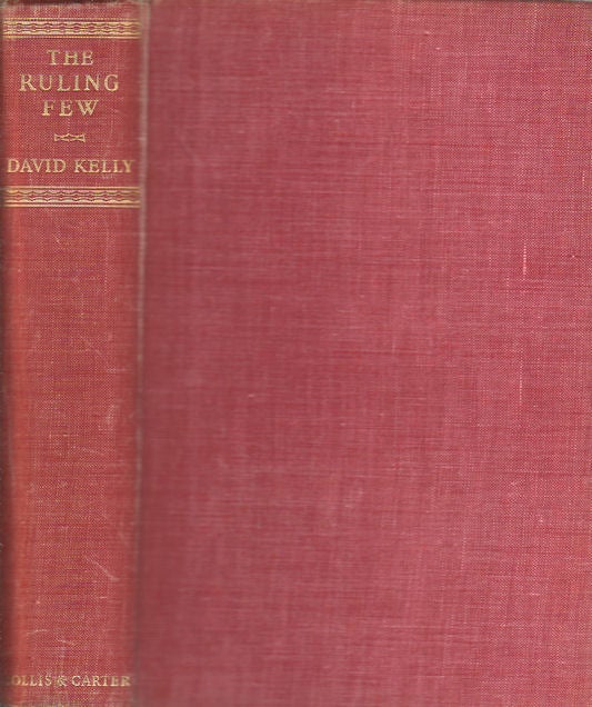 Stock ID #40903 The Ruling Few or The Human Background to Diplomacy. SIR DAVID KELLY.