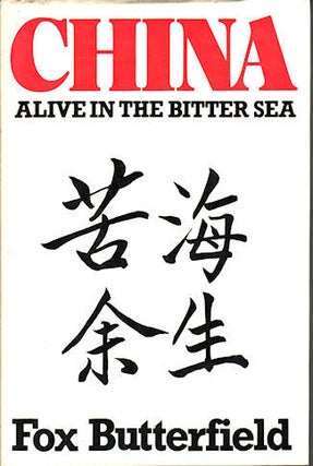 Stock ID #41207 China. Alive in the Bitter Sea. FOX BUTTERFIELD