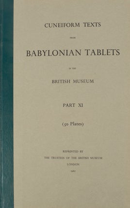 Stock ID #4139 Texts From BabylonianTablets in the British Museum. Part XI. CUNEIFORM