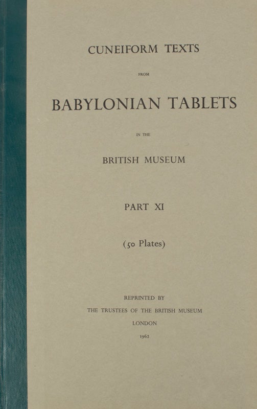 Stock ID #4139 Texts From BabylonianTablets in the British Museum. Part XI. CUNEIFORM.