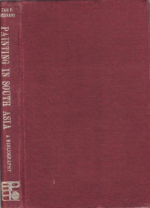 Stock ID #42897 Painting in South Asia - A Bibliography. R. P. HINGORANI