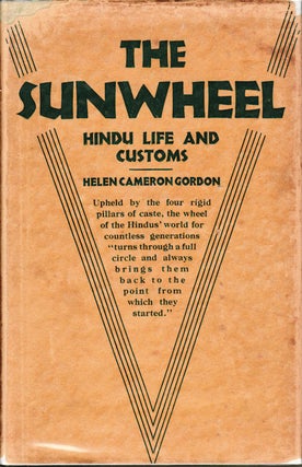 Stock ID #43496 The Sunwheel. Hindu Life and Customs. HELEN CAMERON GORDON