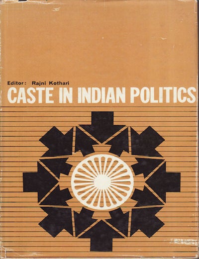 Stock ID #43499 Caste in Indian Politics. RAJNI KOTHARI.
