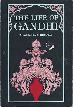 Stock ID #47258 The Life of Gandhi. D. THRELFALL