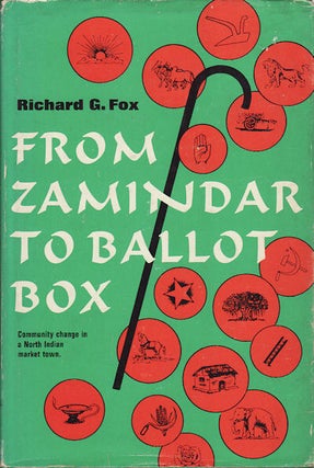 Stock ID #47416 From Zamindar to Ballot Box. Community Change in a North Indian Market Town....