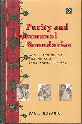 Stock ID #48203 Purity and Communal Boundaries. Women and social change in a Bangladeshi...