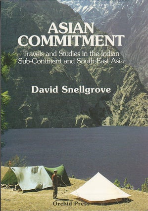 Stock ID #48974 Asian Commitment. Travels and Studies in the Indian Sub-Continent and Southeast...