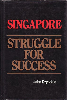 Stock ID #4906 Singapore. Struggle For Success. JOHN DRYSDALE