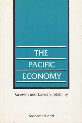 Stock ID #49175 The Pacific Economy. Growth and External Stability. MOHAMED ARIFF