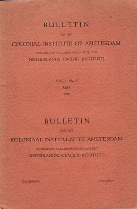 Stock ID #49658 Bulletin of the Colonial Institute of Amsterdam. COLONIAL INSTITUTE OF AMSTERDAM